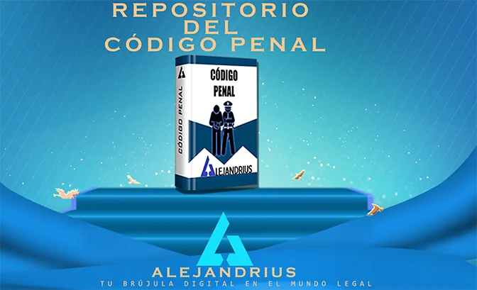 REPOSITORIO DEL CODIGO PENAL ALEJANDRIUS